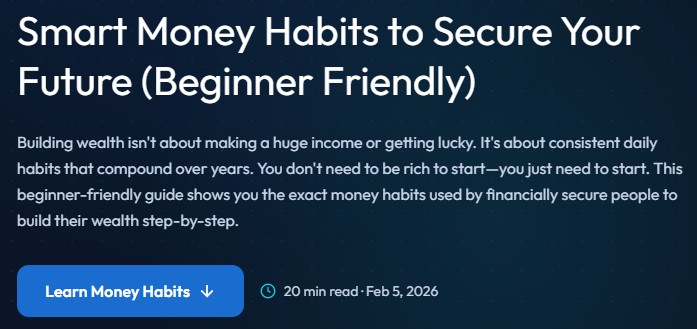 Smart Money Habits to Secure Your Future (Beginner Friendly)