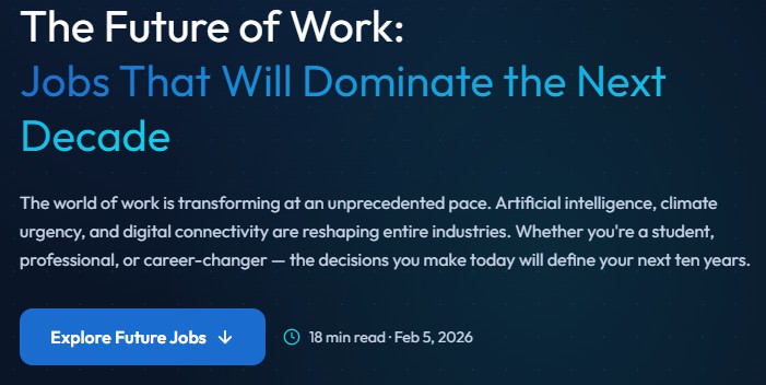 The Future of Work: Jobs That Will Dominate the Next Decade