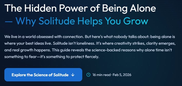 The Hidden Power of Being Alone — Why Solitude Helps You Grow